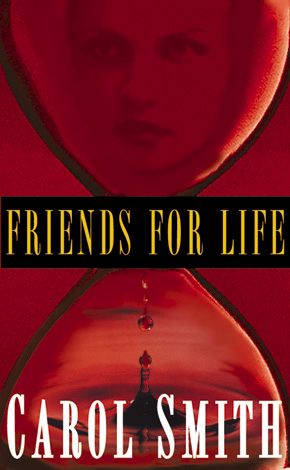 Title details for Friends for Life by Carol Smith - Available